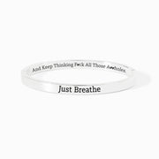 Just Breathe & Keep Thinking Mantra Bangle