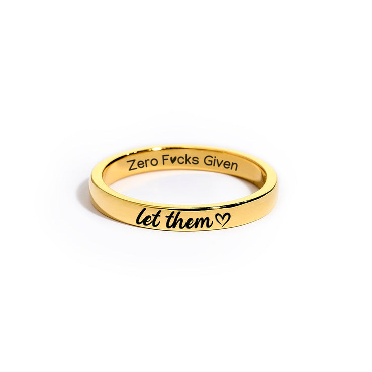 Let Them Zero F♥cks Given Mantra Ring