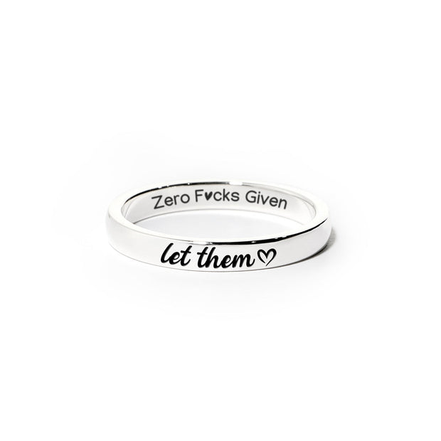 Let Them Zero F♥cks Given Mantra Ring