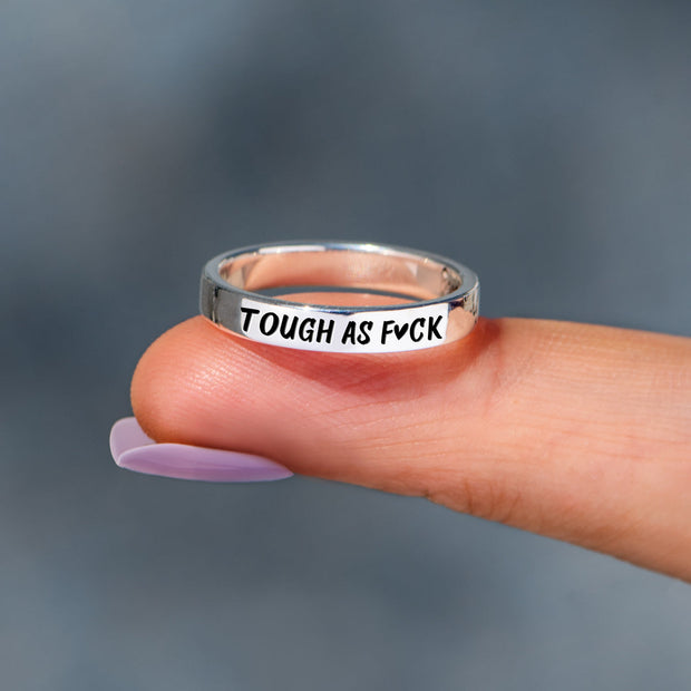 Tough As F♥︎ck Mantra Ring