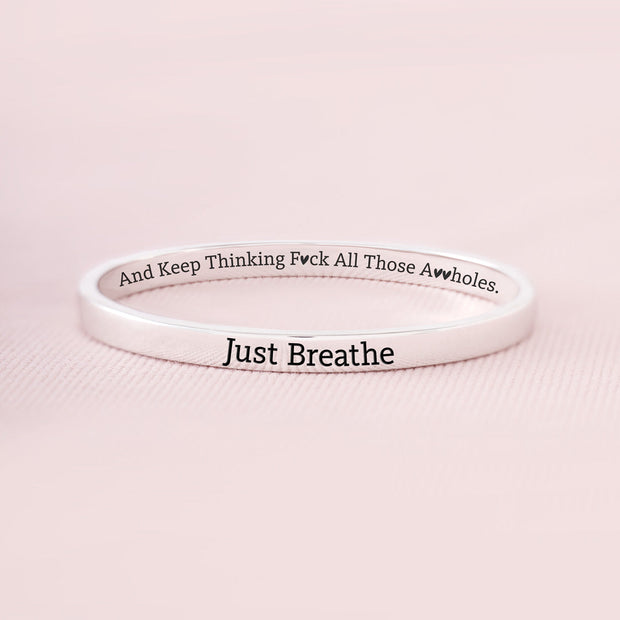 Just Breathe & Keep Thinking Mantra Bangle