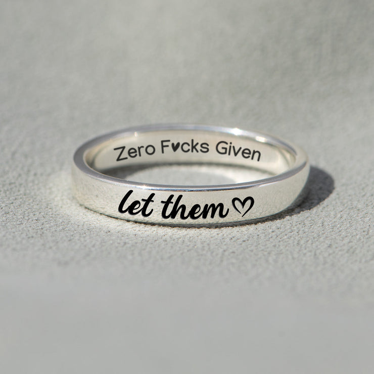 Let Them Zero F♥cks Given Mantra Ring