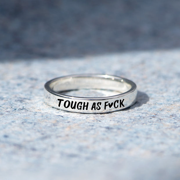 Tough As F♥︎ck Mantra Ring