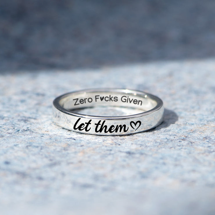 Let Them Zero F♥cks Given Mantra Ring