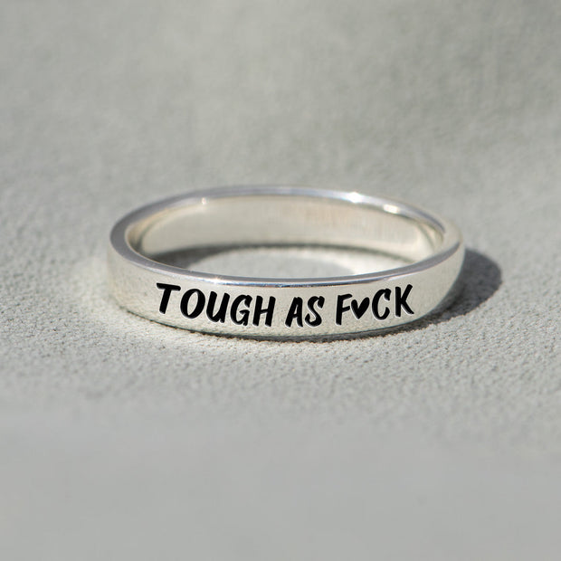 Tough As F♥︎ck Mantra Ring