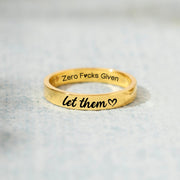 Let Them Zero F♥cks Given Mantra Ring
