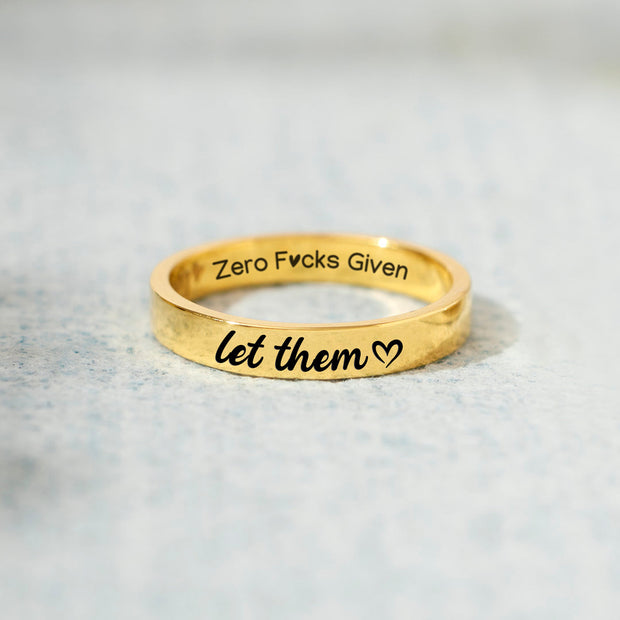 Let Them Zero F♥cks Given Mantra Ring