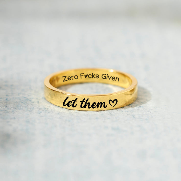 Let Them Zero F♥cks Given Mantra Ring